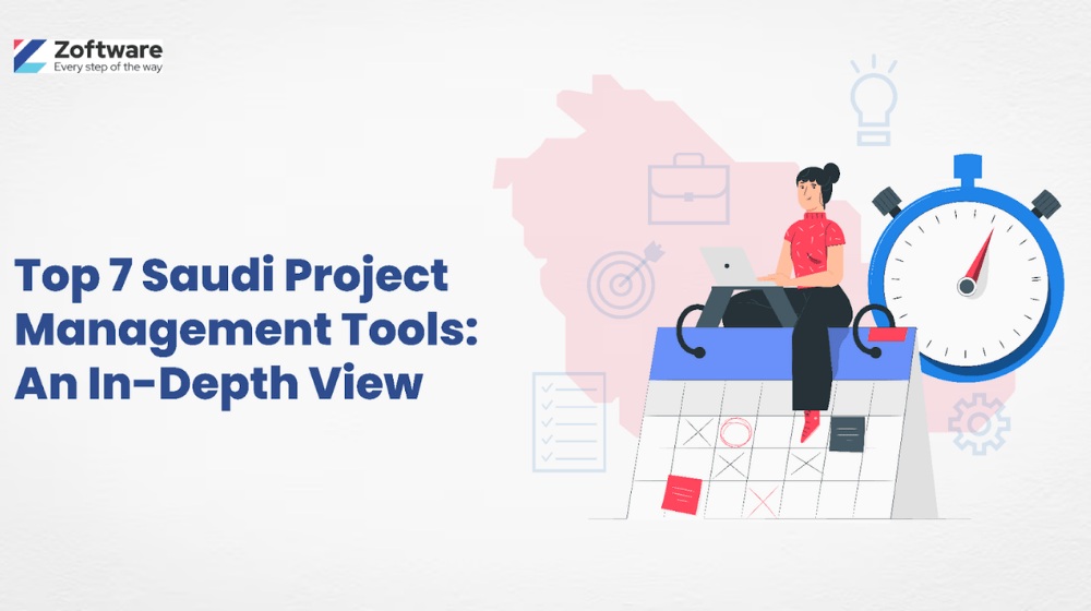 Closer Look At Top 7 Project Management Tools in Saudi Arabia