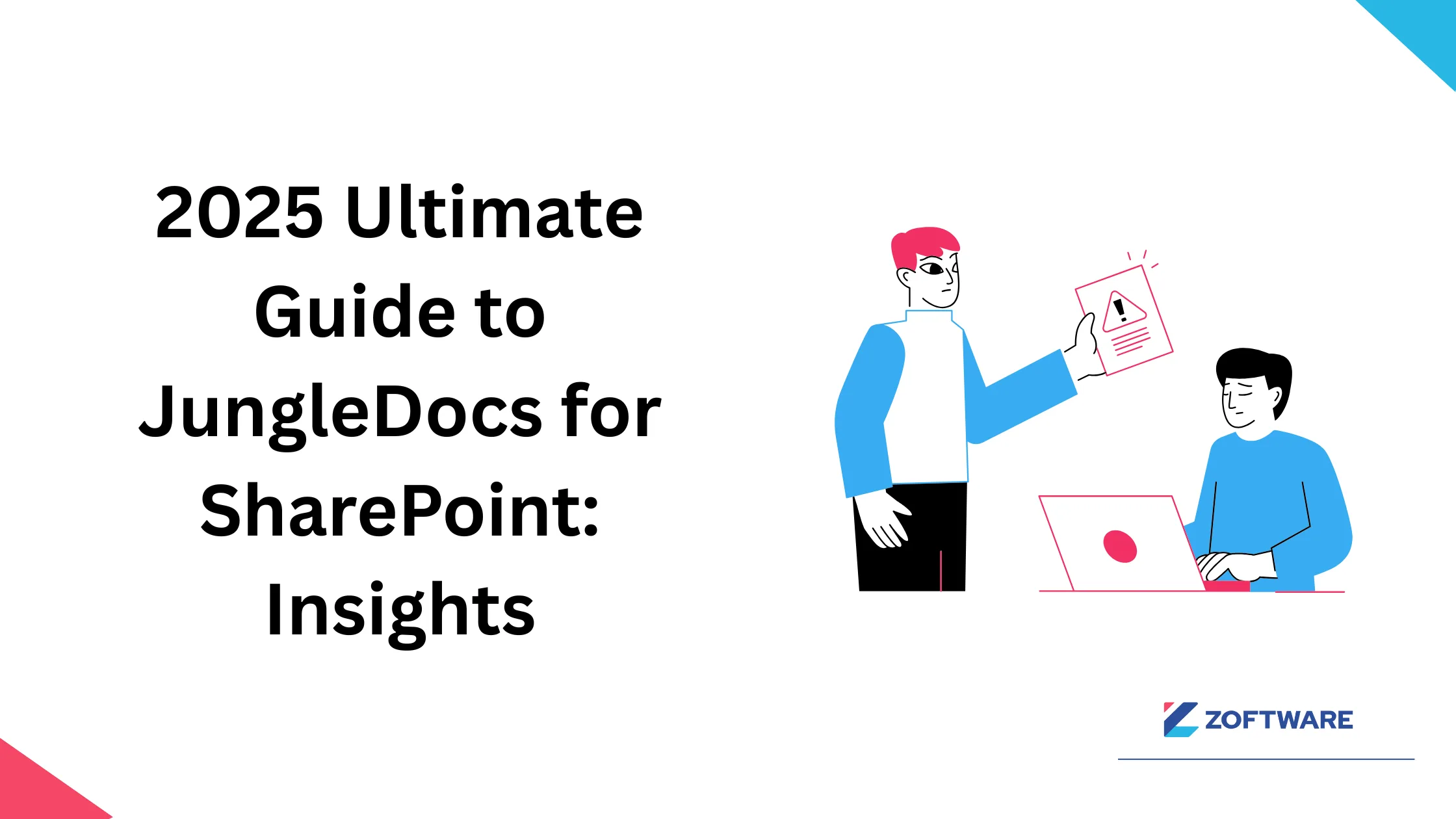 2025 Ultimate Guide to JungleDocs for SharePoint: Insights