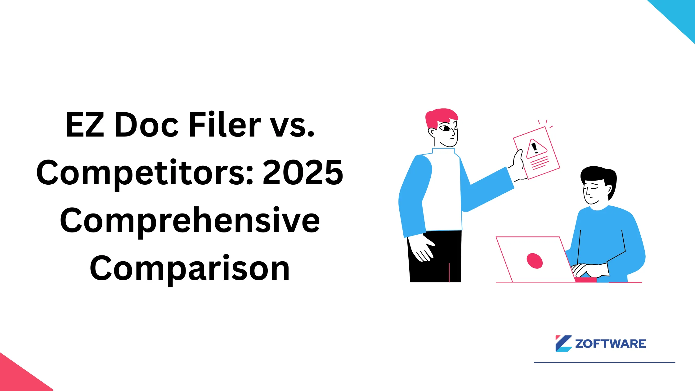 EZ Doc Filer vs. Competitors: 2025 Comprehensive Comparison