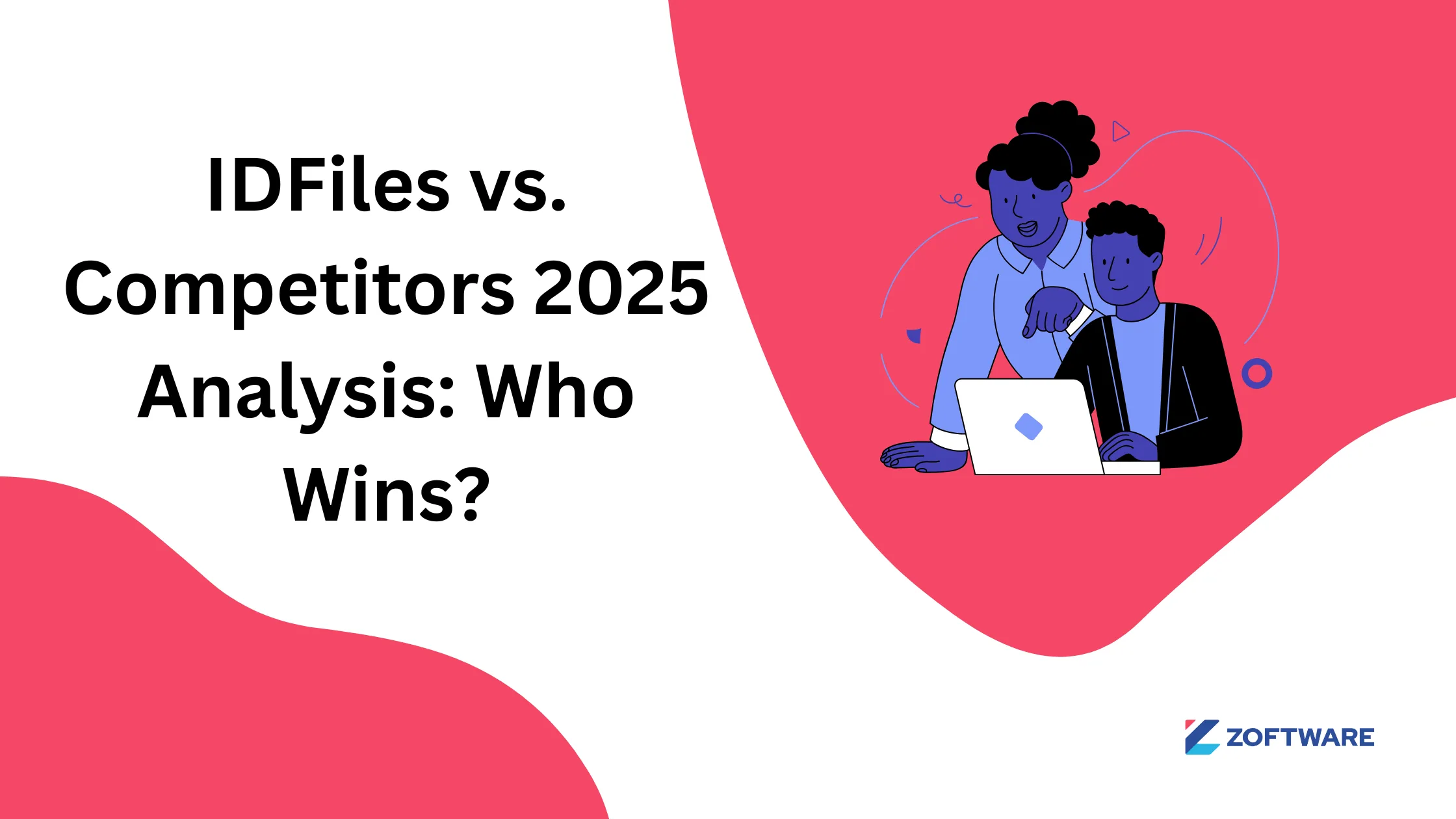 IDFiles vs. Competitors 2025 Analysis: Who Wins?