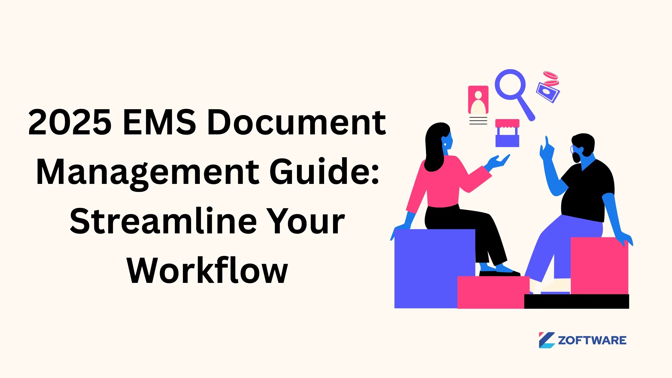 2025 EMS Document Management Guide: Streamline Your Workflow