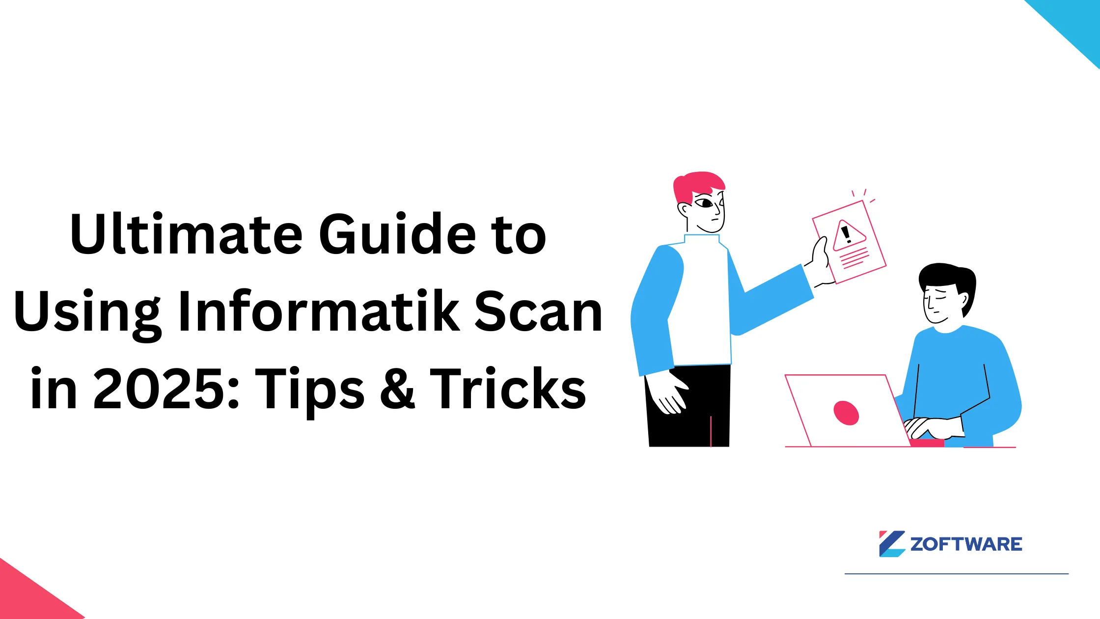 Ultimate Guide to Using Informatik Scan in 2025: Tips & Tricks
