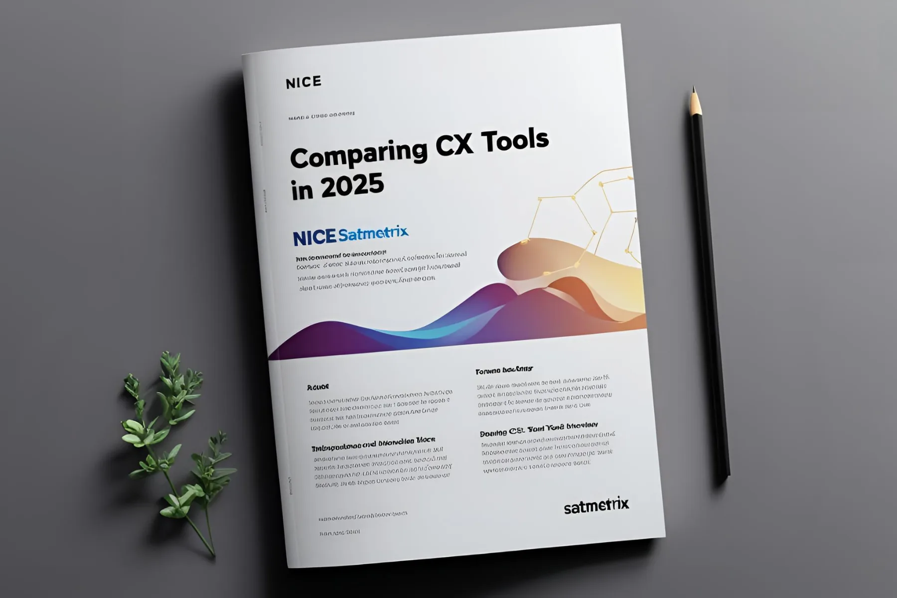 Comparing CX Tools in 2025: NICE Satmetrix Detailed Look