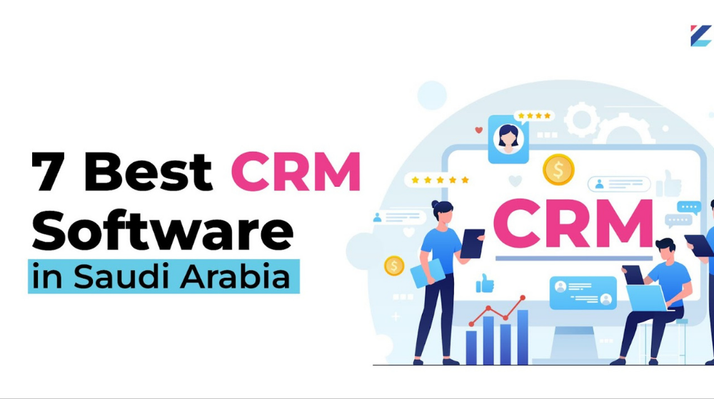 Comparing Customer Relationship Tools: 7 Best CRM Software in Saudi Arabia