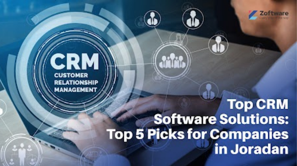 Top CRM Software Solutions: Top 5 Picks for Companies in Jordan