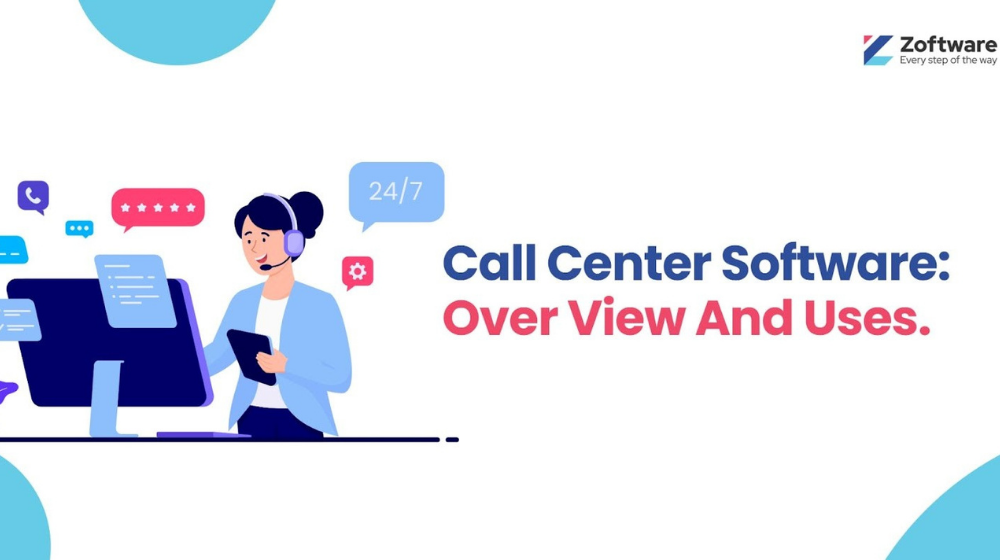 What is Call Center Software, and What Are its Benefits?