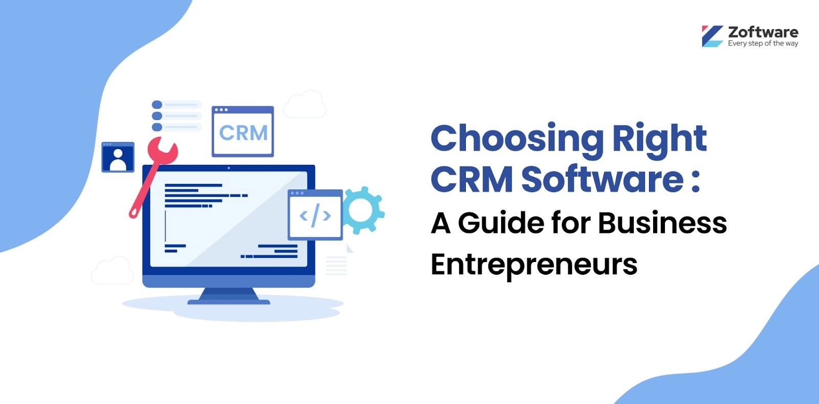 How to Choose the Right CRM Software for Your Business