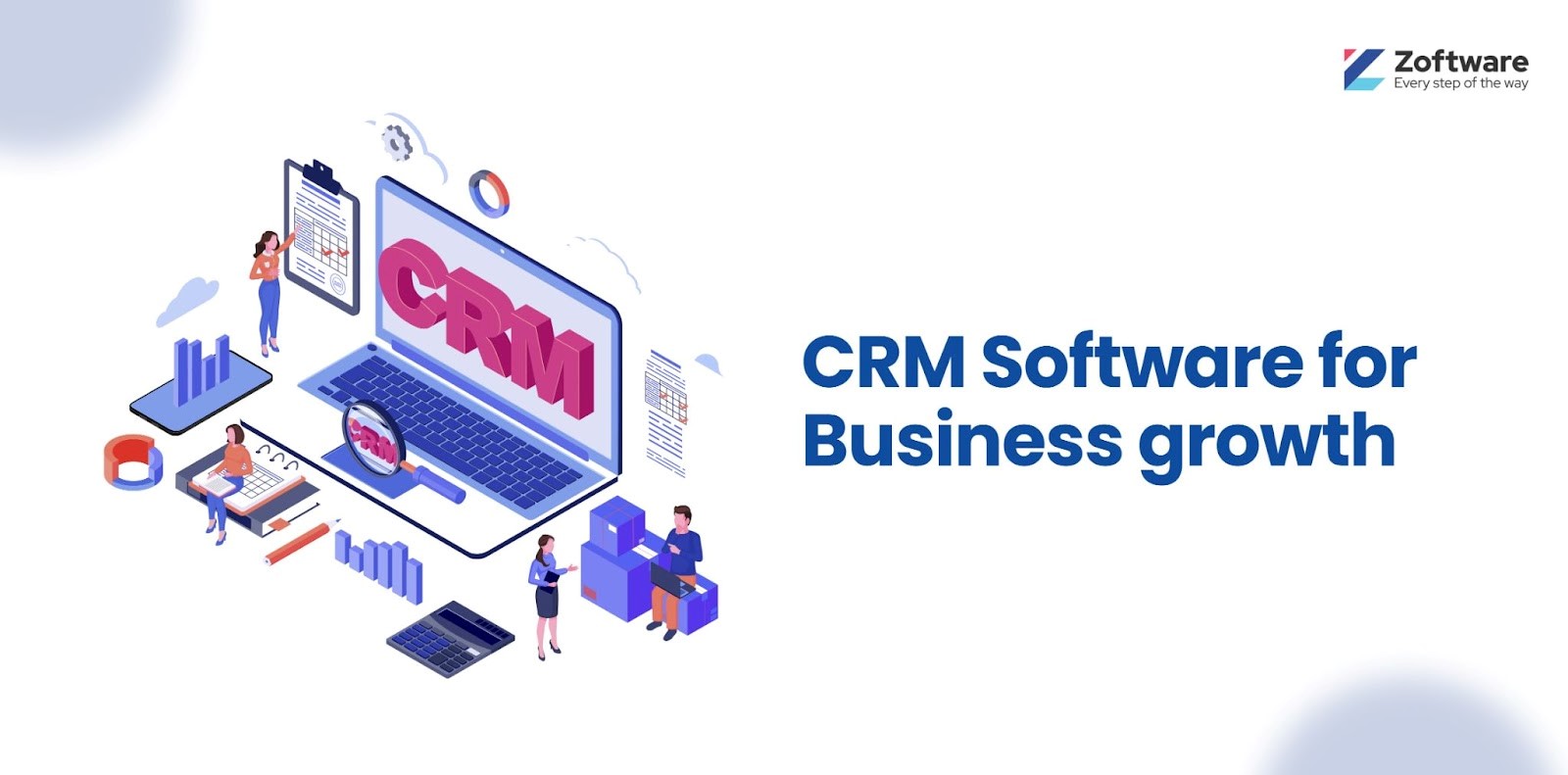 CRM Software for Business Growth and Performance