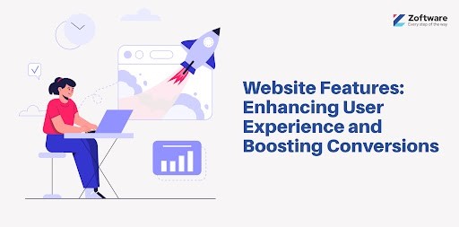 Website Features: Enhancing User Experience and Boosting Conversions